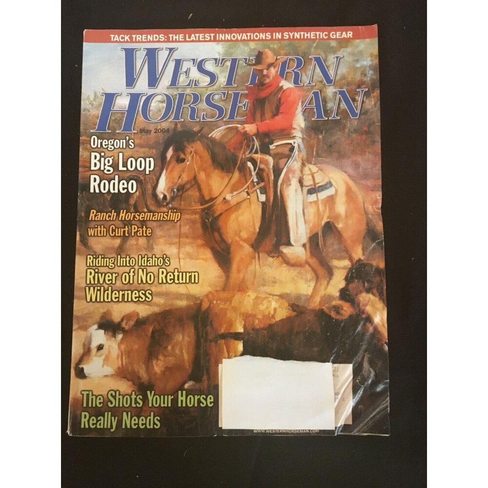 Western Horseman Magazine May 2004 Vol. 69 No. 5